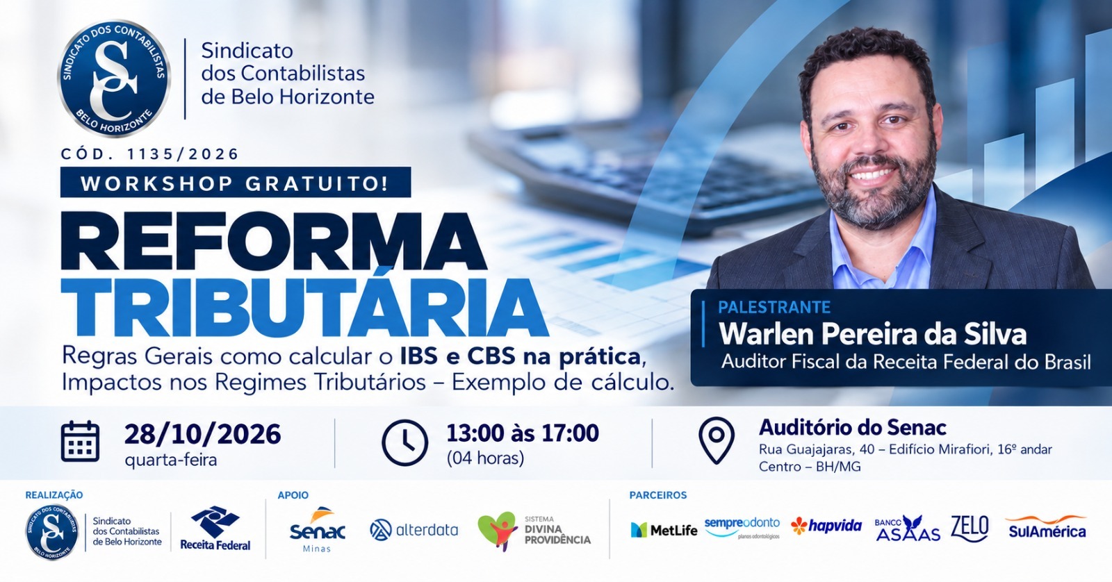 Cód. 1135/2026 – Palestra Gratuita! Reforma Tributária (Regras Gerais como calcular o IBS e CBS na prática, Impactos nos Regimes Tributários – Exemplo de cálculo)