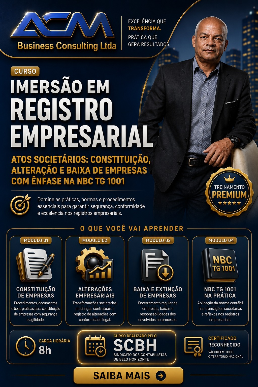 Cód. 1080/2026 – IMERÇÃO EM REGISTRO EMPRESARIAL – ATOS SOCIETÁRIOS CONSTITUIÇÃO, ALTERAÇÃO E BAIXA DE EMPRESAS COM ÊNFASE NA NBC TG 1001 *Presencial!